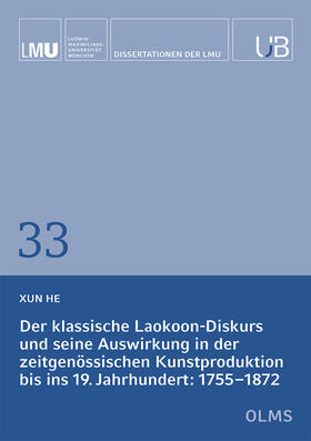 He | Der klassische Laokoon-Diskurs und seine Auswirkung in der zeitgenössischen Kunstproduktion bis ins 19. Jahrhundert | Buch | 978-3-487-16220-1 | sack.de