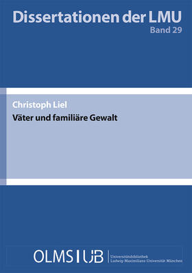 Liel | Väter und familiäre Gewalt | Buch | 978-3-487-16252-2 | sack.de