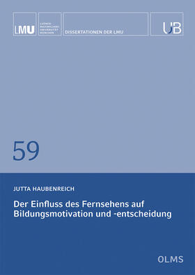 Haubenreich | Haubenreich, J: Einfluss des Fernsehens auf Bildungsmotivati | Buch | 978-3-487-16265-2 | sack.de