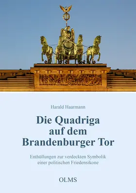 Haarmann |  Die Quadriga auf dem Brandenburger Tor | Buch |  Sack Fachmedien