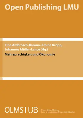 Müller-Lancé / Ambrosch-Baroua / Kropp |  Mehrsprachigkeit und Ökonomie | Buch |  Sack Fachmedien