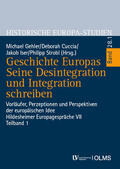 Gehler / Cuccia / Iser |  Geschichte Europas. Seine Desintegration und Integration schreiben | Buch |  Sack Fachmedien