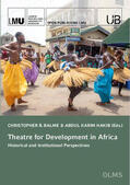 Balme / Hakib |  Theatre for Development in Africa: | Buch |  Sack Fachmedien