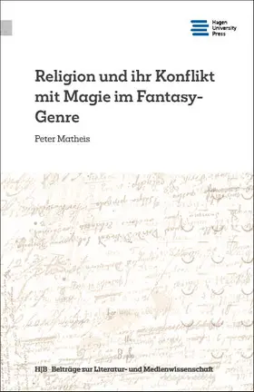 Matheis |  Religion und ihr Konflikt mit Magie im Fantasy-Genre | Buch |  Sack Fachmedien