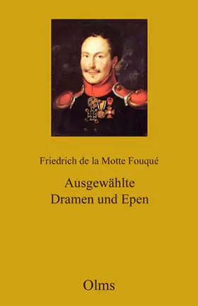 De La Motte Fouqué / Lorenz / Fouqué |  Werke: Abteilung II: Ausgewählte Dramen und Epen | Buch |  Sack Fachmedien