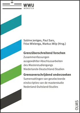 Jentges / Sars / Wielenga |  Grenzüberschreitend forschen | Grensoverschrijdend onderzoeken | Buch |  Sack Fachmedien