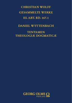 Sparn / Wyttenbach |  Daniel Wyttenbach: Tentamen Theologiæ Dogmaticæ | Buch |  Sack Fachmedien