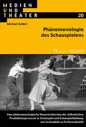 Seibel | Phänomenologie des Schauspielens | Buch | 978-3-487-16421-2 | sack.de