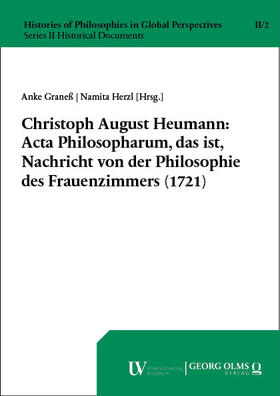 Graneß / Herzl |  Christoph August Heumann: Acta Philosopharum, das ist, Nachricht von der Philosophie des Frauenzimmers (1721) | Buch |  Sack Fachmedien