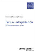 Fernández / Placencia / Rossi |  Praxis e interpretación | Buch |  Sack Fachmedien