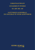 Aichele |  Gottfried Achenwall, Ius naturae in usum auditorum | Buch |  Sack Fachmedien