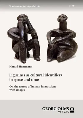 Haarmann |  Figurines as cultural identifiers in space and time | Buch |  Sack Fachmedien