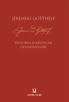 Blank / von Zimmermann / Zihlmann |  Jeremias Gotthelf: Historisch-kritische Gesamtausgabe | Buch |  Sack Fachmedien