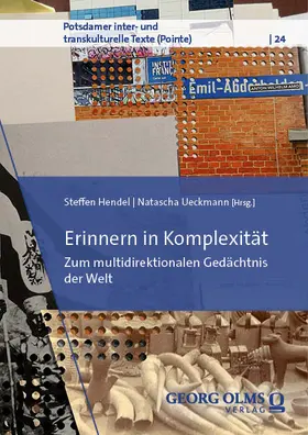 Hendel / Ueckmann |  Erinnern in Komplexität | Buch |  Sack Fachmedien