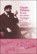 Debussy |  Debussy, C: Briefe an seine Verleger | Buch |  Sack Fachmedien
