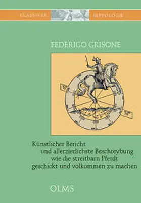Grisone | Grisone, F: Künstlicher Bericht und allerzierlichste Beschre | Buch | 978-3-487-31222-4 | sack.de