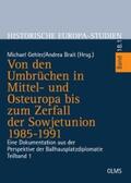 Gehler / Brait |  Von den Umbrüchen in Mittel- und Osteuropa bis zum Zerfall der Sowjetunion 1985-1991 | eBook | Sack Fachmedien