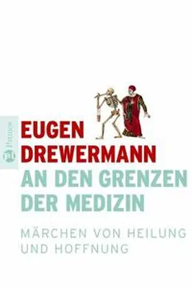 Drewermann |  An den Grenzen der Medizin | Buch |  Sack Fachmedien