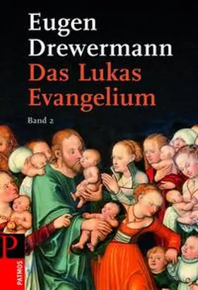 Drewermann |  Das Lukas-Evangelium 2 | Buch |  Sack Fachmedien