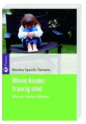 Specht-Tomann |  Wenn Kinder traurig sind | Buch |  Sack Fachmedien