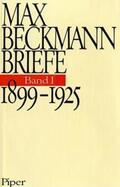Beckmann |  Briefe 1899 - 1925 | Buch |  Sack Fachmedien