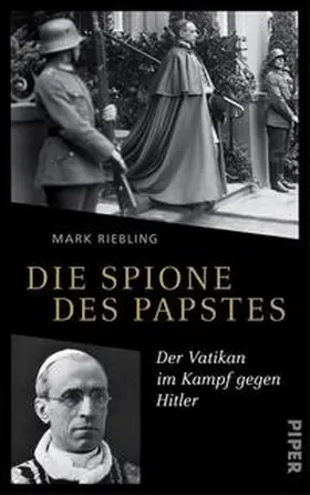 Riebling |  Die Spione des Papstes | Buch |  Sack Fachmedien