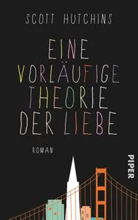 Hutchins | Eine vorläufige Theorie der Liebe | Buch | 978-3-492-05517-8 | www.sack.de