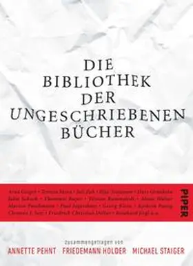 Pehnt / Staiger / Holder |  Die Bibliothek der ungeschriebenen Bücher | Buch |  Sack Fachmedien