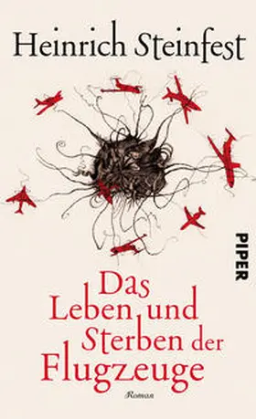 Steinfest | Das Leben und Sterben der Flugzeuge | Buch | 978-3-492-05662-5 | www.sack.de