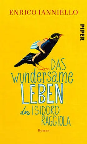 Ianniello |  Das wundersame Leben des Isidoro Raggiola | Buch |  Sack Fachmedien