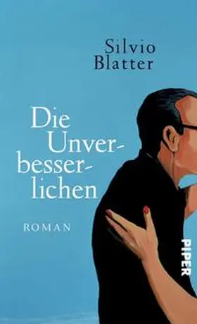 Blatter |  Die Unverbesserlichen | Buch |  Sack Fachmedien