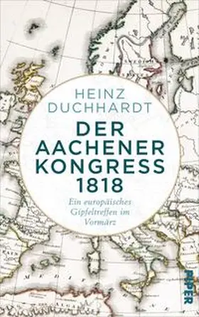 Duchhardt |  Der Aachener Kongress 1818 | Buch |  Sack Fachmedien
