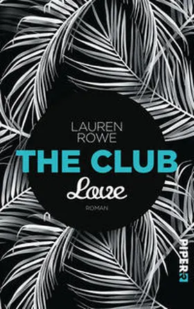 Rowe |  The Club - Love | Buch |  Sack Fachmedien