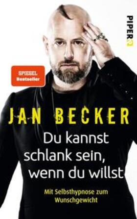 Becker | Becker, J: Du kannst schlank sein, wenn du willst | Buch | 978-3-492-06060-8 | sack.de