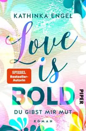 Engel |  Love is Bold - Du gibst mir Mut | Buch |  Sack Fachmedien