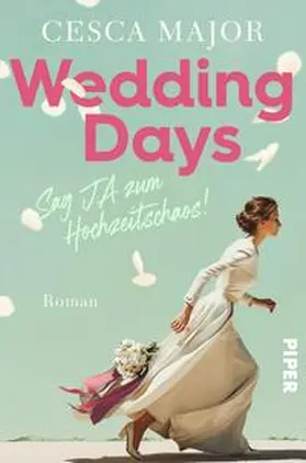 Major |  Wedding Days - Sag Ja zum Hochzeitschaos! | Buch |  Sack Fachmedien