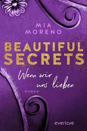 Moreno |  Beautiful Secrets - Wenn wir uns lieben | Buch |  Sack Fachmedien