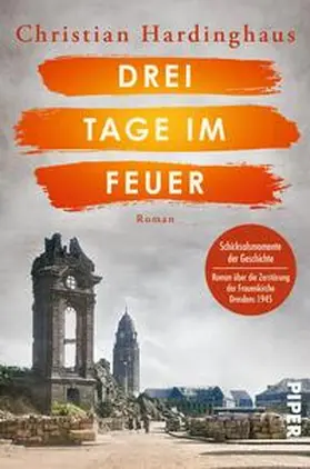 Hardinghaus | Drei Tage im Feuer | Buch | 978-3-492-06536-8 | www.sack.de