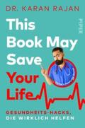 Rajan |  This Book May Save Your Life | Buch |  Sack Fachmedien