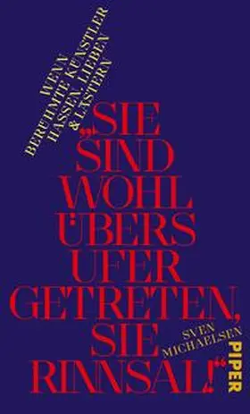 Michaelsen |  »Sie sind wohl übers Ufer getreten, Sie Rinnsal!« | Buch |  Sack Fachmedien