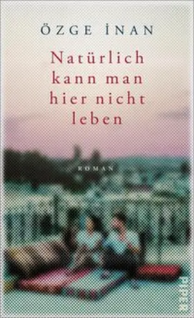 Inan / I?nan |  Natürlich kann man hier nicht leben | Buch |  Sack Fachmedien