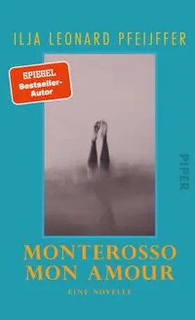 Pfeijffer |  Monterosso mon amour | Buch |  Sack Fachmedien