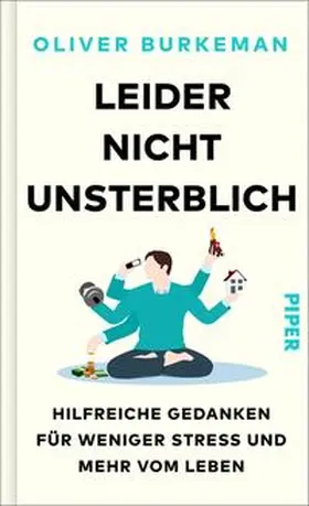 Burkeman |  Leider nicht unsterblich | Buch |  Sack Fachmedien