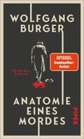 Burger |  Anatomie eines Mordes | Buch |  Sack Fachmedien