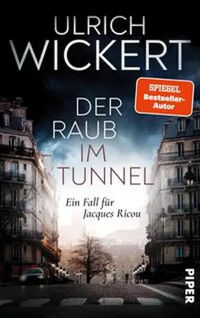 Wickert |  Der Raub im Tunnel | Buch |  Sack Fachmedien