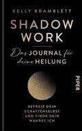 Bramblett |  Shadow Work - Das Journal für deine Heilung | Buch |  Sack Fachmedien