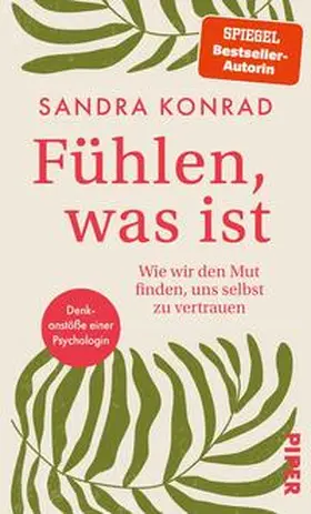 Konrad |  Fühlen, was ist | Buch |  Sack Fachmedien