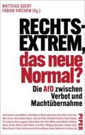 Quent / Virchow |  Rechtsextrem, das neue Normal? | Buch |  Sack Fachmedien