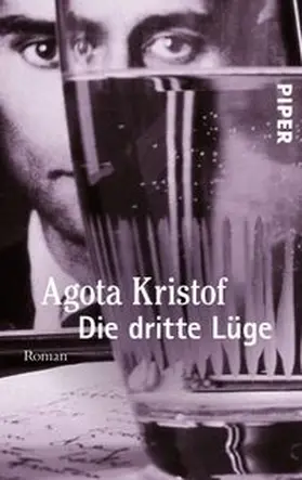 Kristof | Die dritte Lüge | Buch | 978-3-492-22287-7 | www.sack.de