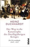Duchhardt |  Der Weg in die Katastrophe des Dreißigjährigen Krieges | Buch |  Sack Fachmedien